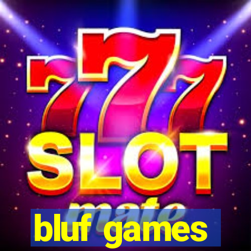 bluf games